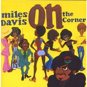 On the Corner | Miles Davis imagine