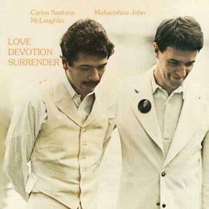 Love Devotion Surrender | John Mclaughlin, Santana imagine