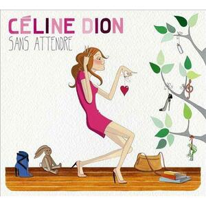 Sans Attendre | Celine Dion imagine
