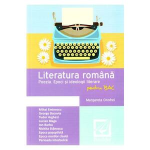 Literatura romana pentru BAC - Poezia - Margareta Onofrei imagine