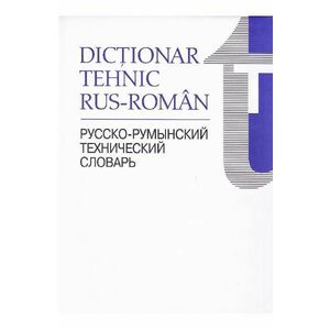 Dictionar tehnic rus-roman - Horia Zava imagine