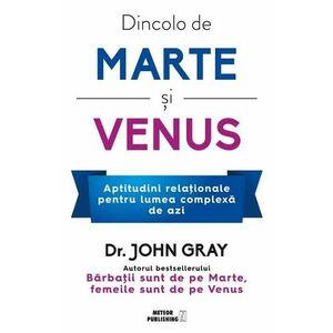 Dincolo de Marte si Venus - John Gray imagine