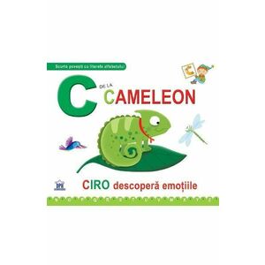 C de la Cameleon - Ciro descopera emotiile (cartonat) imagine