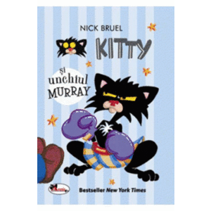Kitty si unchiul Murray - Nick Bruel imagine
