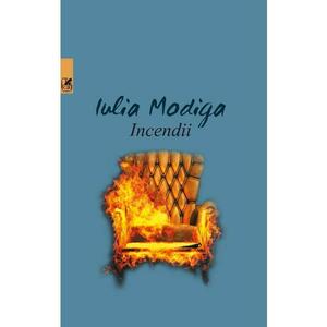 Incendii - Iulia Modiga imagine