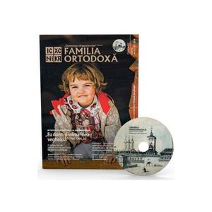Familia ortodoxa Nr. 3 (110) + CD Martie 2018 imagine