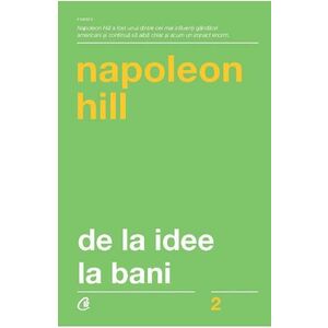 De la idee la bani ed. 3 - Napoleon Hill imagine