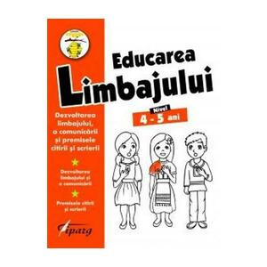 Educarea limbajului 4-5 ani (Colectia Stupul) imagine