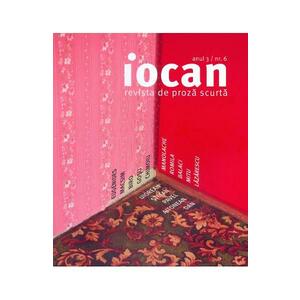 Iocan - Revista de proza scurta Anul 3, Nr.6 imagine