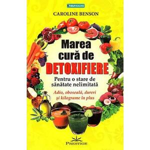 Marea cura de detoxifiere - Caroline Benson imagine