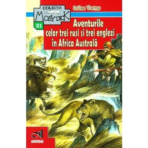 Aventurile celor trei rusi si trei englezi in Africa Australa - Jules Verne imagine
