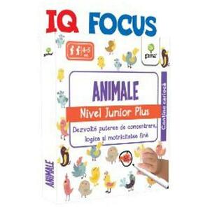 IQ Focus - Animale. Nivel Junior Plus 4-5 ani imagine