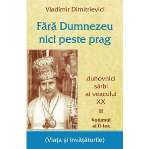 Fara Dumnezeu nici peste prag Vol. 2 - Vladimir Dimitrievici imagine
