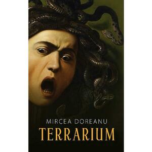 Terrarium - Mircea Doreanu imagine