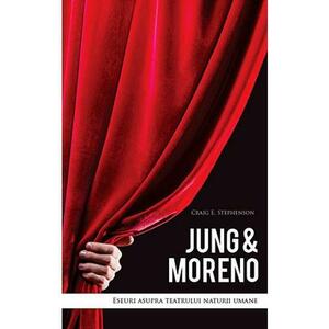 Jung and Moreno - Craig E. Stephenson imagine