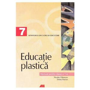 Educatie plastica Clasa a 7-a - Nicolae Filoteanu, Doina Marian imagine