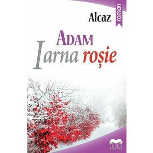 Adam. Iarna rosie vol.1 - Alcaz imagine