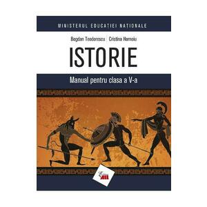 Istorie - Clasa 5 - Manual + CD - Bogdan Teodorescu, Cristina Hornoiu imagine