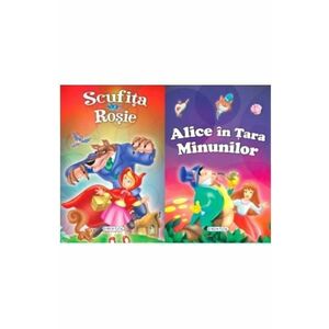 2 Povesti: Scufita Rosie si Alice in Tara Minunilor imagine