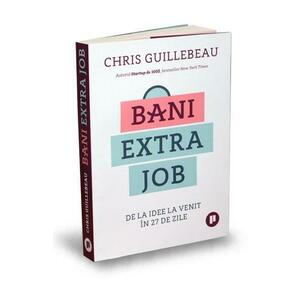 Bani extra job - Chris Guillebeau imagine