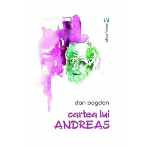 Cartea lui Andreas - Dan Bogdan imagine