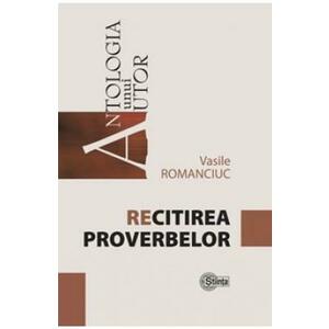 Recitirea proverbelor - Vasile Romanciuc imagine
