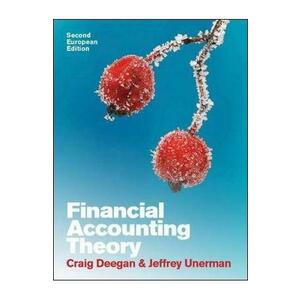 Financial Accounting Theory - Craig Deegan, Jeffrey Unerman imagine