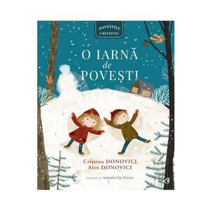 O iarna de povesti - Cristina Donovici, Alex Donovici, Annabella Orosz imagine