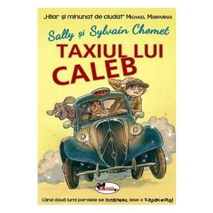 Taxiul lui Caleb - Sally Chomet, Sylvain Chomet imagine