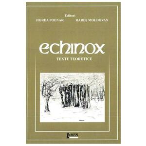 Echinox. Texte teoretice - Horea Poenar, Rares Moldovan imagine