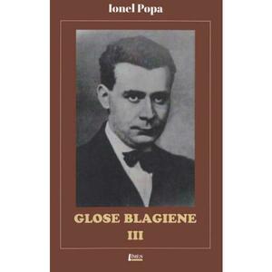 Glose Blagiene III - Ionel Popa imagine