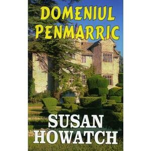 Domeniul Penmarric - Susan Howatch imagine