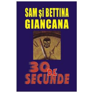 30 de secunde - Sam Giancana, Bettina Giancana imagine