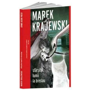 Sfarsitul lumii la Breslau - Marek Krajewski imagine