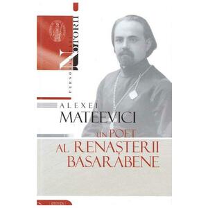 Alexei Mateevici - un poet al renasterii basarabene imagine