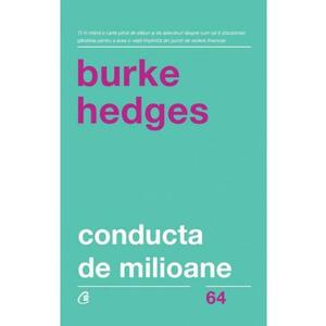 Conducta de milioane - Burke Hedges imagine