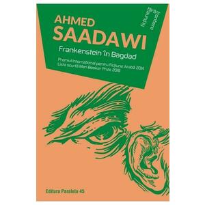 Frankenstein in Bagdad - Ahmed Saadawi imagine
