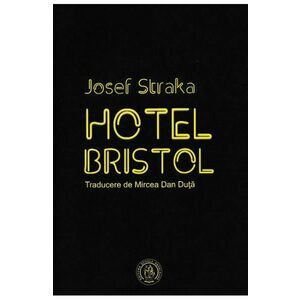 Hotel Bristol - Josef Straka imagine