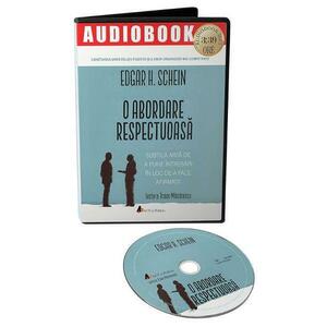 Audiobook. O abordare respectuoasa - Edgar H. Schein imagine