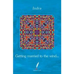 Getting married to the wind . - Indra imagine