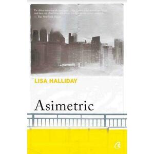Asimetric - Lisa Halliday imagine