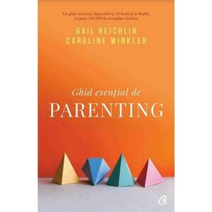Ghid esential de parenting - Gail Reichlin, Caroline Winkler imagine
