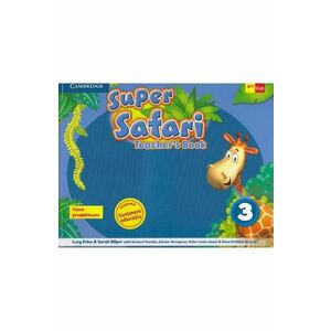 Super Safari 3. Teacher's Book. Limba engleza - Clasa pregatitoare - Lucy Frino, Sarah Dilger imagine