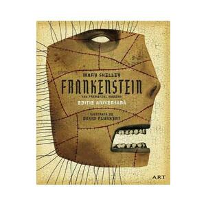 Frankenstein sau Prometeul modern - Mary Shelley, David Plunkert imagine