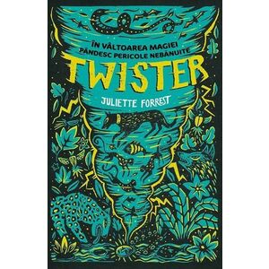Twister - Juliette Forrest imagine