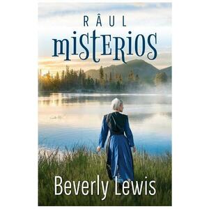 Raul misterios - Beverly Lewis imagine