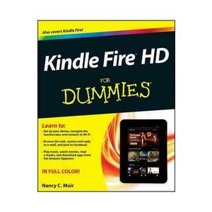 Kindle Fire Hd for Dummies - Nancy C. Muir imagine