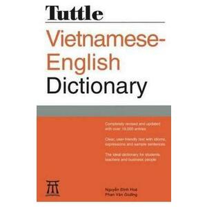 Tuttle Vietnamese-English Dictionary: revised and updated - Nguyen Dinh-Hoa imagine