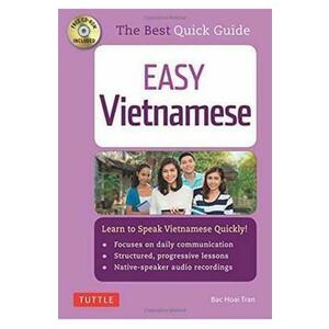 Easy Vietnamese: Learn to Speak Vietnamese Quickly - Bac Hoai Tran, Sandra Guja imagine