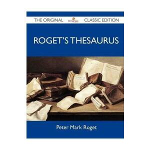 Roget's Thesaurus - Peter Mark Roget imagine